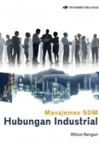 Manajemen SDM : Hubungan Industrial