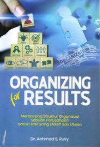 Organizing For Results