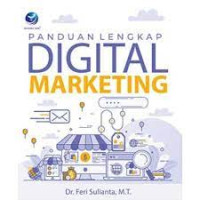 Panduan Lengkap Digital Marketing