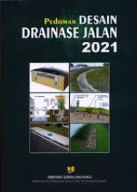 Pedoman Desain Drainase Jalan 2021