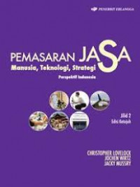 Pemasaran Jasa Manusia, Teknologi, Strategi - Perspektif Indonesia Jilid 2