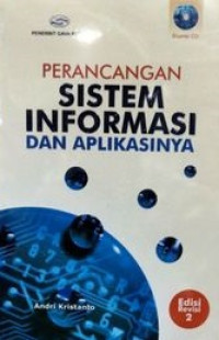 Perancangan sistem informasi dan aplikasinya