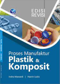 Proses manufaktur plastik & komposit