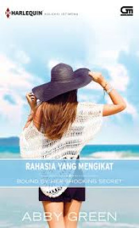 Rahasia yang mengikat : Bound By Her Shocking Secret