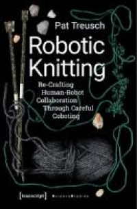 Robotic Knitting