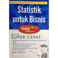 Schaums Outlines : Statistik Untuk Bisnis