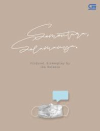 Sementara Selamanya (Original screenplay)