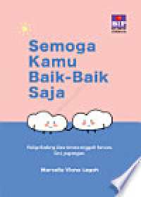 Semoga Kamu Baik-Baik Saja