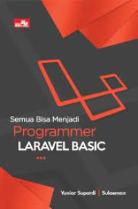 Semua bisa menjadi programmer laravel basic