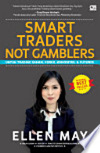 Smart Traders Not Gamblers