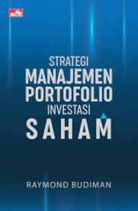 Strategi manajemen portofolio investasi saham