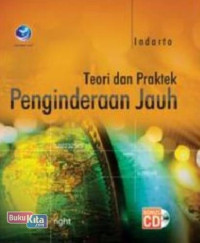 Teori dan Praktek Penginderaan Jauh