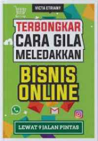 Terbongkar Cara Gila Meledakkan Bisnis Online