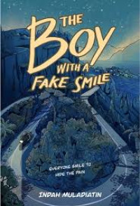 The Boy With A Fake Smile