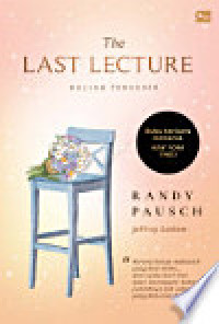 The Last Lecture: Kuliah Terakhir