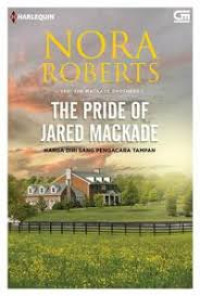 The Pride of Jared Mackade : Harga Diri Sang Pengacara Tampan