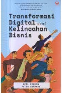 Transformasi Digital demi Kelincahan Bisnis