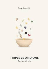Triple 33 And One : Recipe Of Life