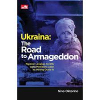 Ukraina : The Road to Armageddon