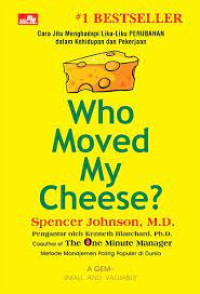 Who Moved My Cheese?